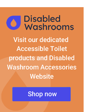 Disabled Washrooms and Bathroom Accessories